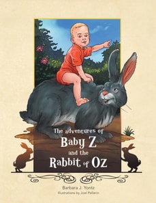 Adventures of Baby Z and the Rabbit of Oz