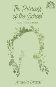 Princess of the School - A School Story