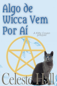 Algo de Wicca Vem Por Aí