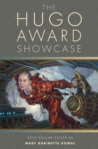 Hugo Award Showcase, 2010 Volume