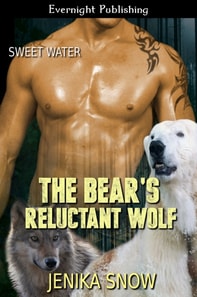 Bear's Reluctant Wolf