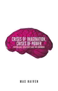 Crises of Imagination, Crises of Power
