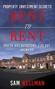 Property Investment Secrets - Rent to Rent: You've Got Questions, I've Got Answers!