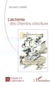 L’alchimie des chemins d’écriture