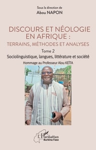 Discours et neologie en Afrique : Terrains, methodes et analyses