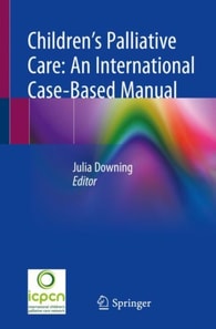Children's Palliative Care: An International Case-Based Manual