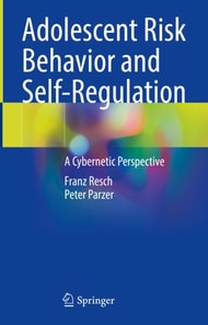 Adolescent Risk Behavior and Self-Regulation