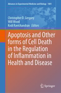 Apoptosis and Other forms of Cell Death in the Regulation of Inflammation in Health and Disease
