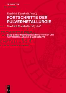 Technologische Einrichtungen und pulvermetallurgische Werkstoffe