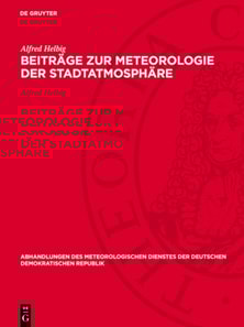 Beiträge zur Meteorologie der Stadtatmosphäre