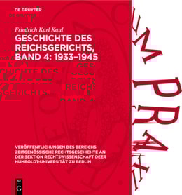 Geschichte des Reichsgerichts, Band 4: 1933–1945