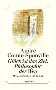 Glück ist das Ziel, Philosophie der Weg