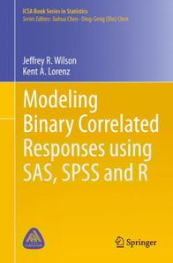 Modeling Binary Correlated Responses using SAS, SPSS and R