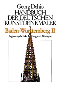 Dehio - Handbuch der deutschen Kunstdenkmäler / Baden-Württemberg Bd. 1
