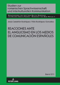 Reacciones ante el anglicismo en los medios de comunicacion espanoles