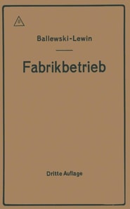 Der Fabrikbetrieb