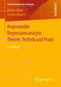 Angewandte Regressionsanalyse: Theorie, Technik und Praxis