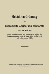 Gebühren-Ordnung für approbierte Aerzte und Zahnärzte