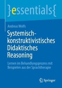 Systemisch-konstruktivistisches Didaktisches Reasoning