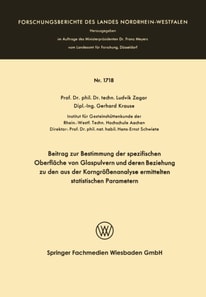 Beitrag zur Bestimmung der spezifischen Oberfläche von Glaspulvern und deren Beziehung zu den aus der Korngrößenanalyse ermittelten statistischen Parametern