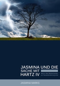 Jasmina und die Sache mit Hartz IV