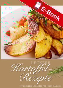 Leckere Kartoffel-Rezepte