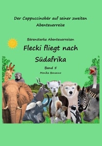Flecki fliegt nach Sudafrika - Bilderbuch