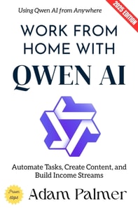 Work from Home with Qwen AI: