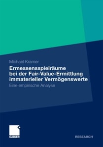 Ermessensspielräume bei der Fair-Value-Ermittlung immaterieller Vermögenswerte