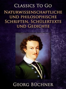 Naturwissenschaftlich und Philosophische Schriften, Schülertexte und Gedichte