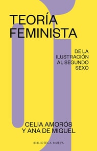 Teoría feminista 1: De la ilustración al segundo sexo