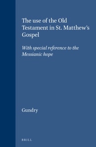 use of the Old Testament in St. Matthew's Gospel