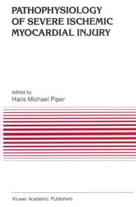 Pathophysiology of Severe Ischemic Myocardial Injury