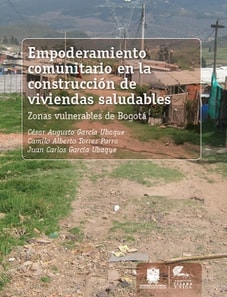 Empoderamiento comunitario en la construccion de viviendas saludables