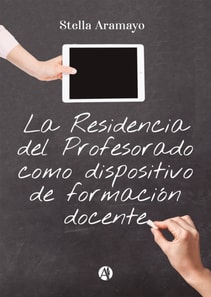 La Residencia del Profesorado como dispositivo de formación docente