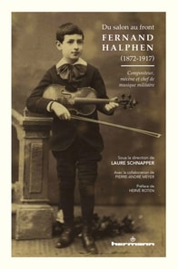 Du salon au front : Fernand Halphen (1872-1917)