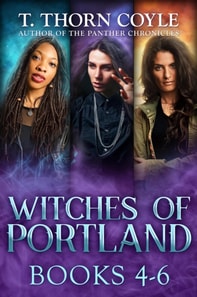 Witches of Portland Books 4-6