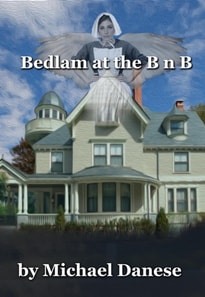 Bedlam at the B n B