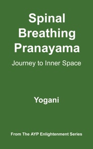 Spinal Breathing Pranayama - Journey to Inner Space