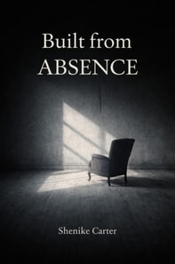 Built From Absence