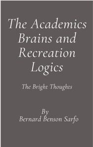 Academics Brains and Recreation Logics