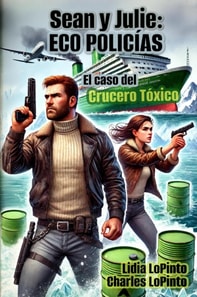 Sean y Julie: Eco Policias - El Caso del Crucero Toxico