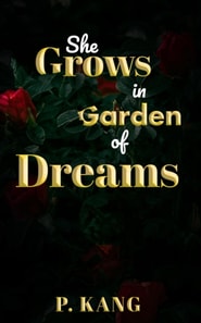 She Grows in Garden of Dreams: The Epic Tale of Love
