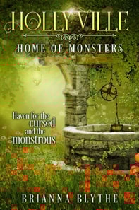 Hollyville, Home of Monsters