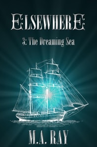 Elsewhere #3: The Dreaming Sea
