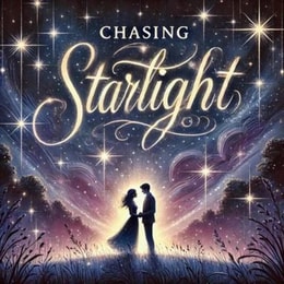 Chasing Starlight