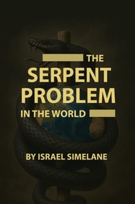 Serpent Problem in the World