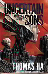 Uncertain Sons and Other Stories