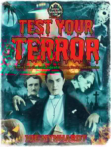 Test Your Terror: Trivia from the Dark Side of History, Books, and Movies