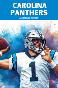 Carolina Panthers Alternate History